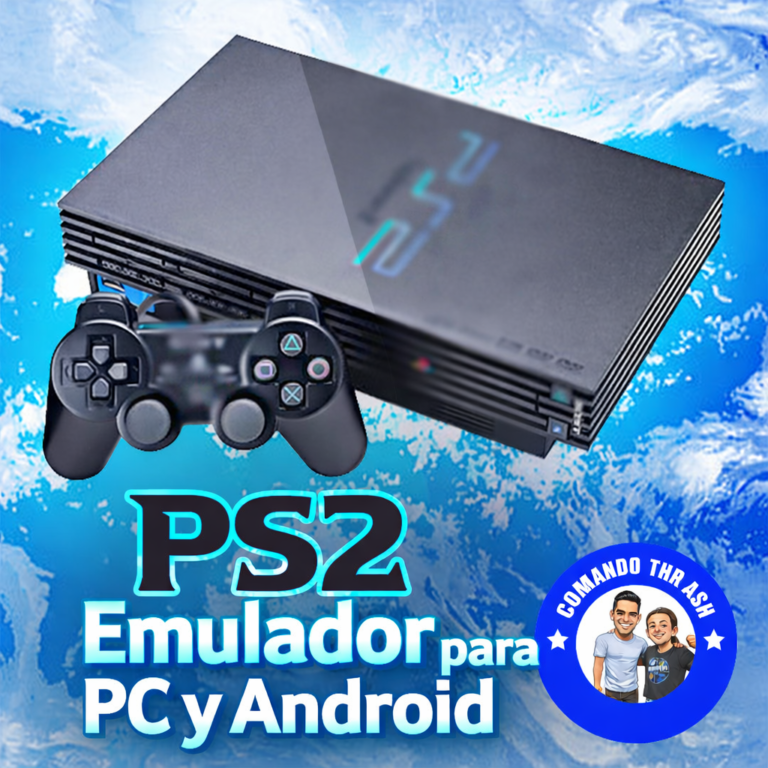 Emulador de PlayStation 2 (PS2) para PC y Android